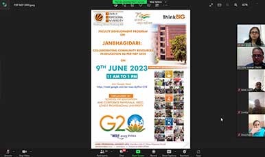 A Faculty Development Programme was organized on 9 th June 2023 on Collaborating Community Resources in Education under Janbhagidhari Activities to commemorate India’s G20 Presidency.